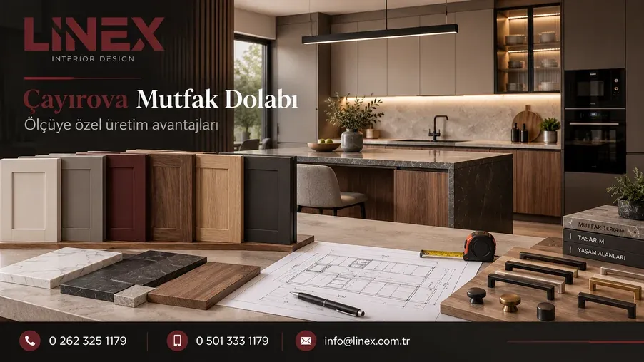 Çayırova Mutfak Dolabı Modelleri ve Ölçüye Özel Üretim Avantajları