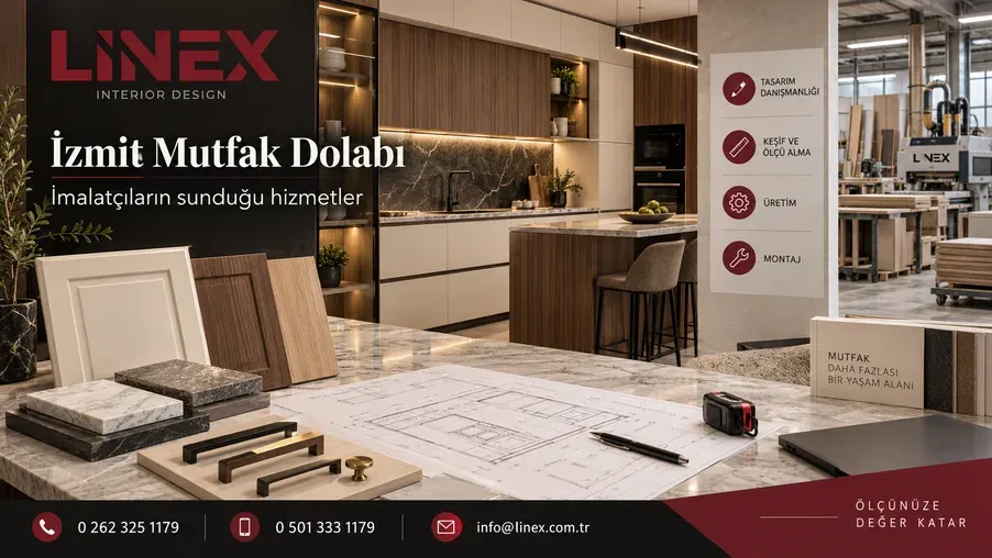 İzmit Mutfak Dolabı İmalatçıları Hangi Hizmetleri Sunar?
